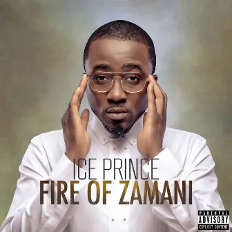 Fire of Zamani by Ice Prince