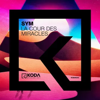 La Cour Des Miracles by SYM