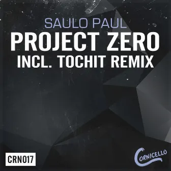 Project Zero by Saulo Paul