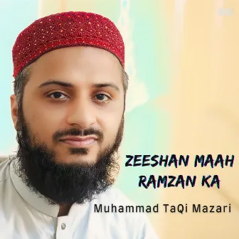 Zeeshan Maah Ramzan Ka by Muhammad TaQi Mazari