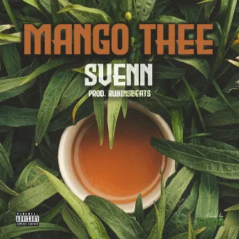 Mango thee by Svenn