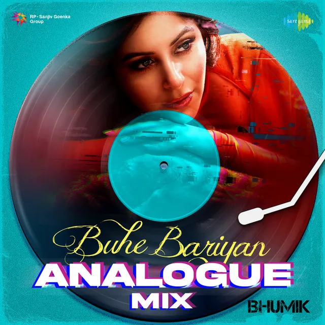 Buhe Bariyan (Analogue Mix) - Single