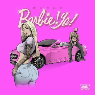 BARBIE! YO! by RUFUZ