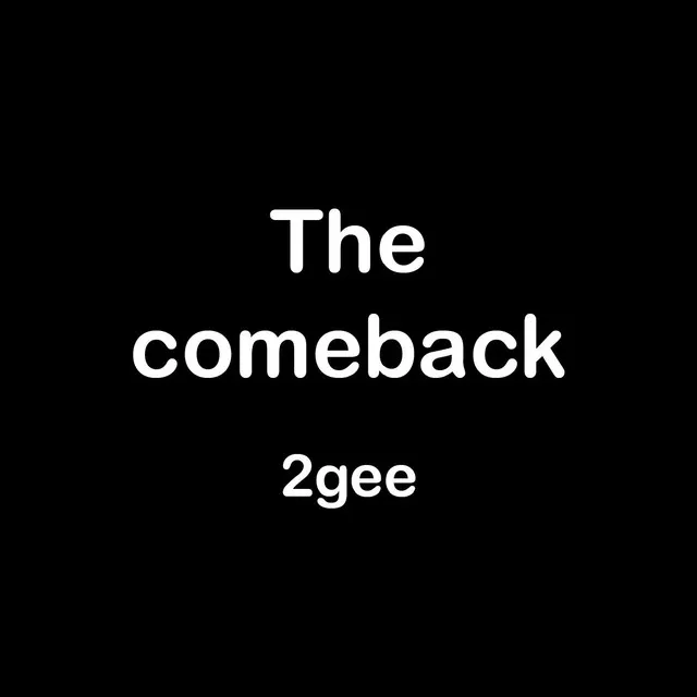 The Comeback