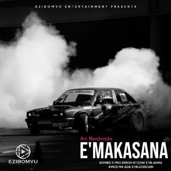 E'Makasana by Ace Mambombo