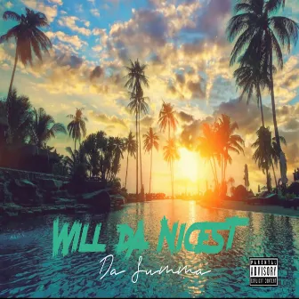 Da Summa by Will Da Nicest