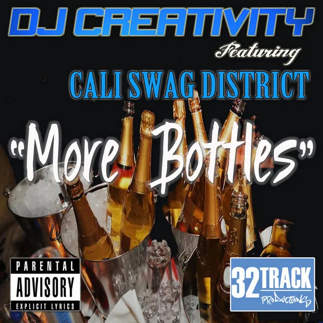 More Bottles (Feat. Cali Swag District) - Dirty