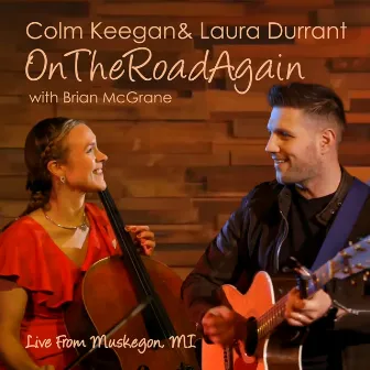 On the Road Again (Live) by Colm Keegan