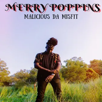 Merry Poppins by Malicious Da Misfit