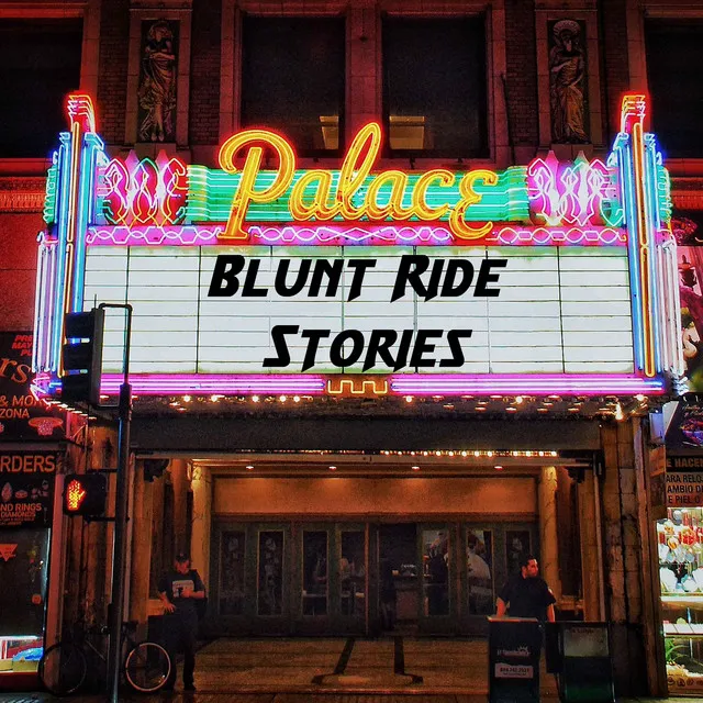 Blunt Ride Stories