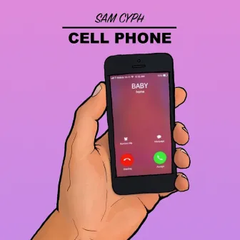 Cell Phone by Sam Cyph