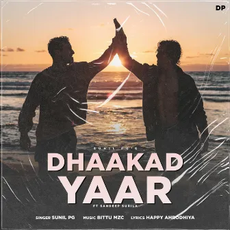 Dhaakad Yaar by Sunil PG