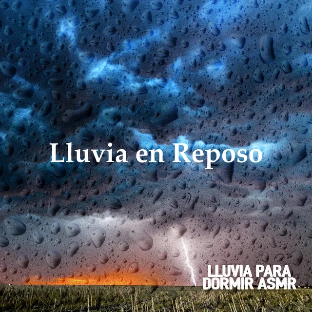 Lluvia en Reposo