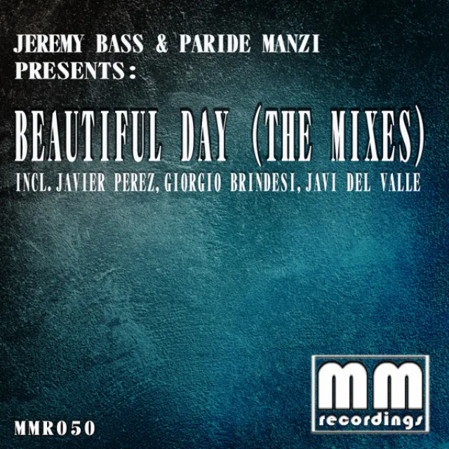 Beautiful Day - Javier Perez Remix