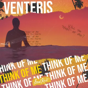 Think Of Me by Venteris