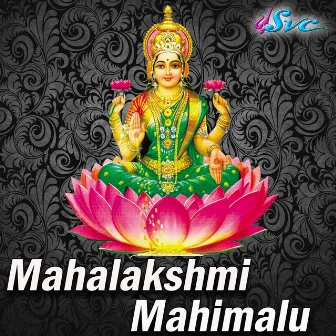 Mahalakshmi Mahimalu by Purushothama Sai