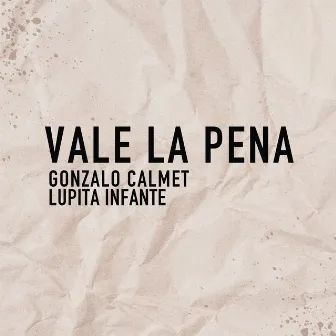 Vale La Pena by Gonzalo Calmet