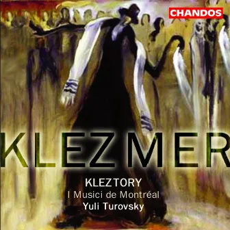 Klezmer by I Musici de Montréal