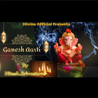 Ganesh Aarti by Nitesh Srivastava