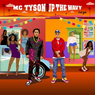 Luv Ya by MC TYSON