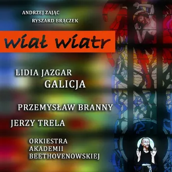 Wiał Wiatr by Zespół Galicja