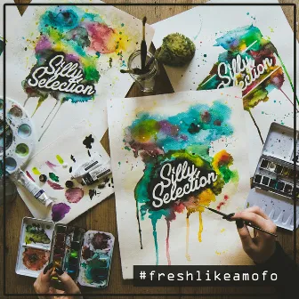 #Freshlikeamofo by Silly Selection