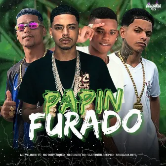 Papin Furado by Mc Velinho TS