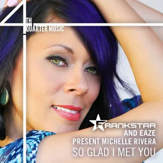 So Glad I Met You by Frank Star