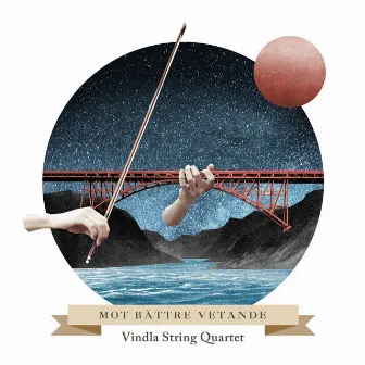 Mot bättre vetande by Vindla String Quartet