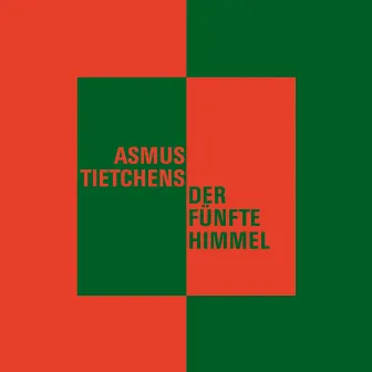 Der fünfte Himmel by Asmus Tietchens