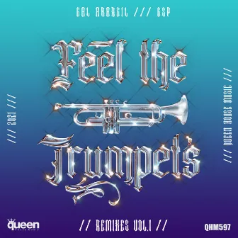 Feel the Trumpets, Vol. 1 (Remixes) by Gal Abargil