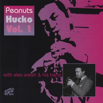 Peanuts Hucko, Vol. 1 by Peanuts Hucko