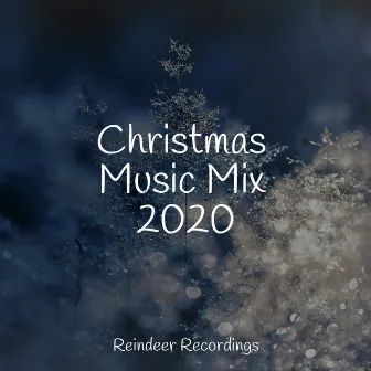 Christmas Music Mix 2020 by Christmas Kids