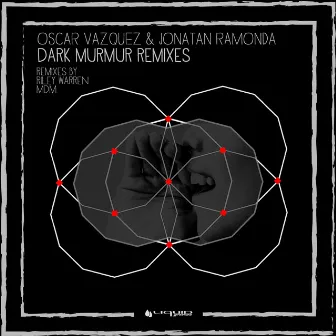 Dark Murmur Remixes by Jonatan Ramonda