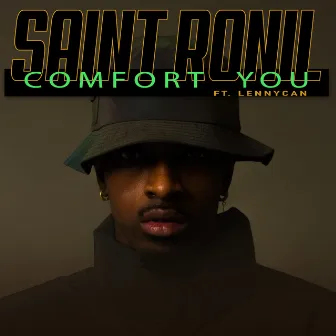 Comfort You by Saint Ronil