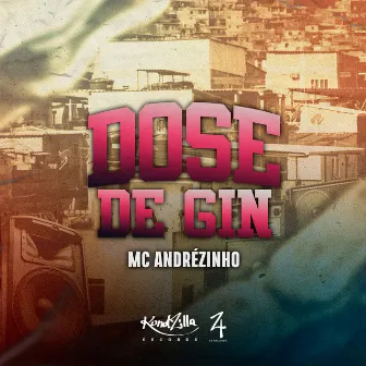 Dose de Gin by Mc Andrezinho