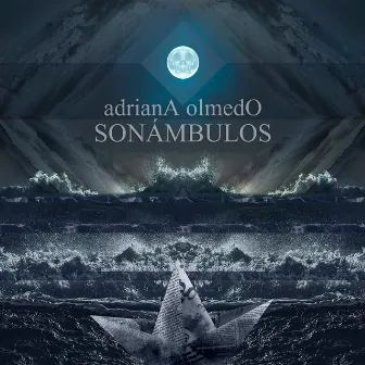 Sonámbulos by Adriana Olmedo