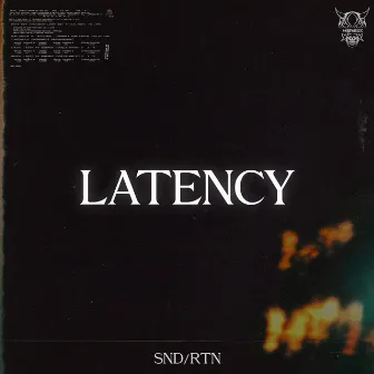 Latency (Extended Mix) by SSEND