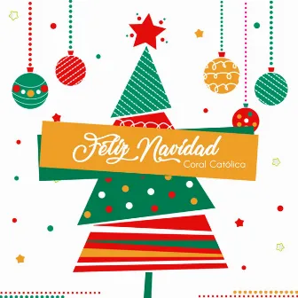 Feliz Navidad by Coral Católica