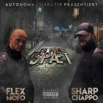 Es wird spät by FLEX MOFO