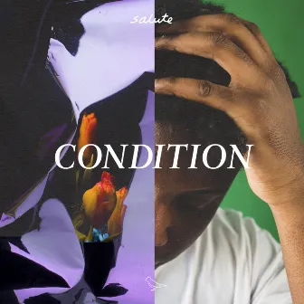 Condition by salute