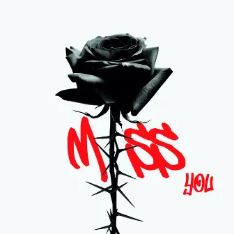 Miss You by Jony