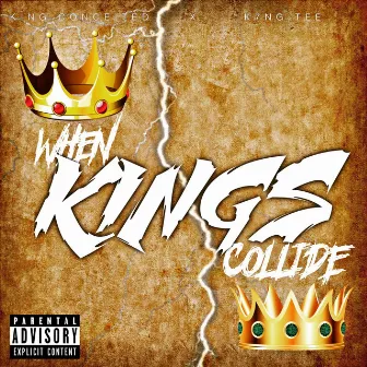 When Kings Collide by King Arrogance