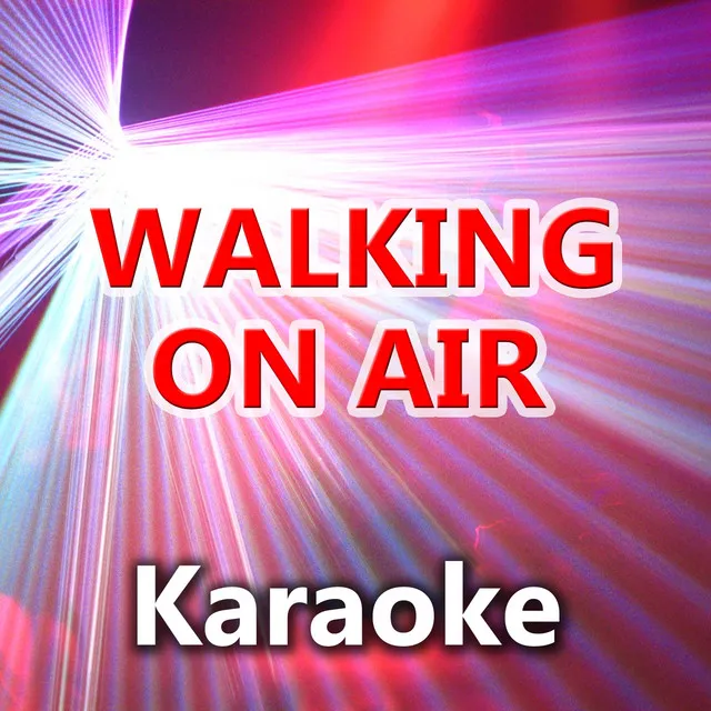 Walking on Air (Karaoke Version) [Originally Performed By Katy Perry]