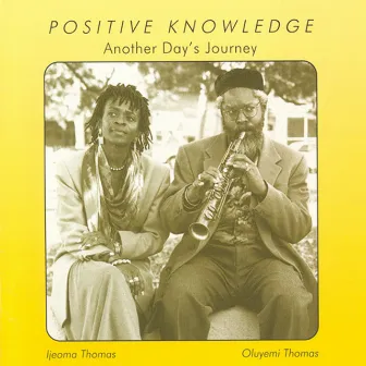 Thomas, Oluyemi: Positive Knowledge (Another Day's Journey) by Oluyemi Thomas