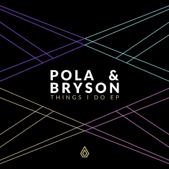 Things I Do EP by Bryson