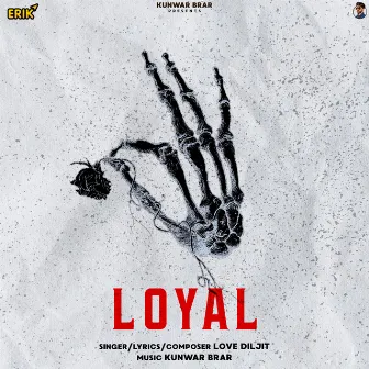 Loyal by Love Kotkapure Wala