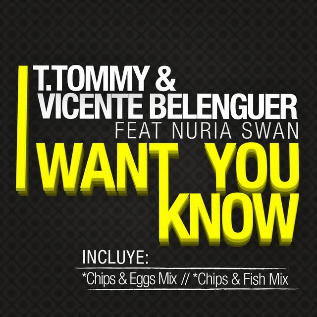 I Want To Know - Chips & Fish Remix