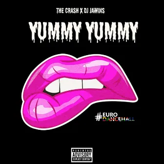 YUMMY YUMMY (ORIGINAL) by The Crash