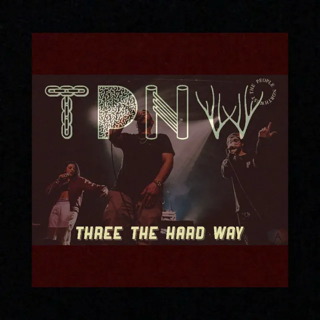 Three the Hard Way